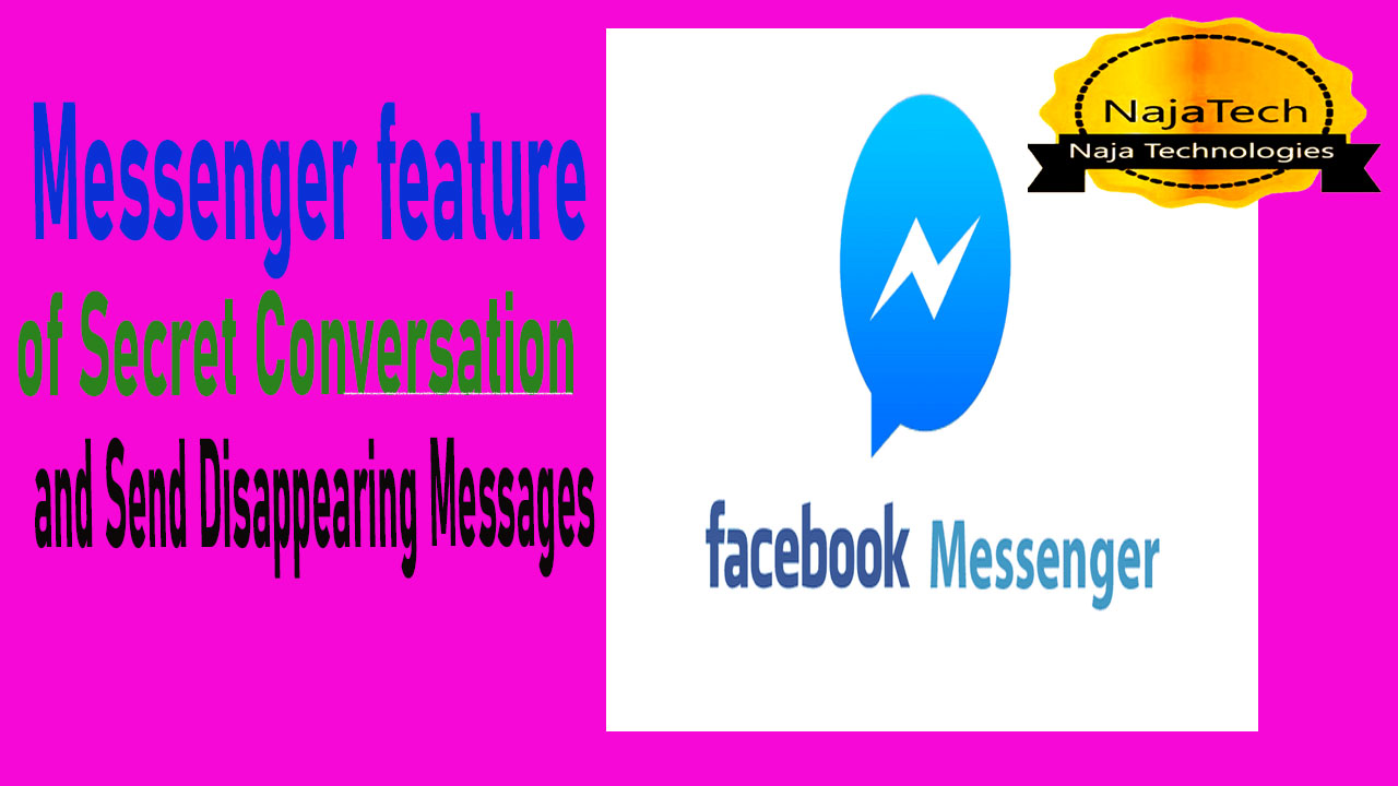 Messenger has this feature of Secret Conversation to send disappearing messages