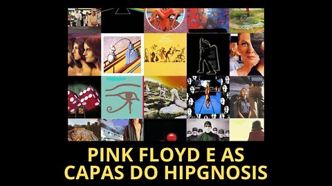 PINK FLOYD E AS CAPAS DO HIPGNOSIS