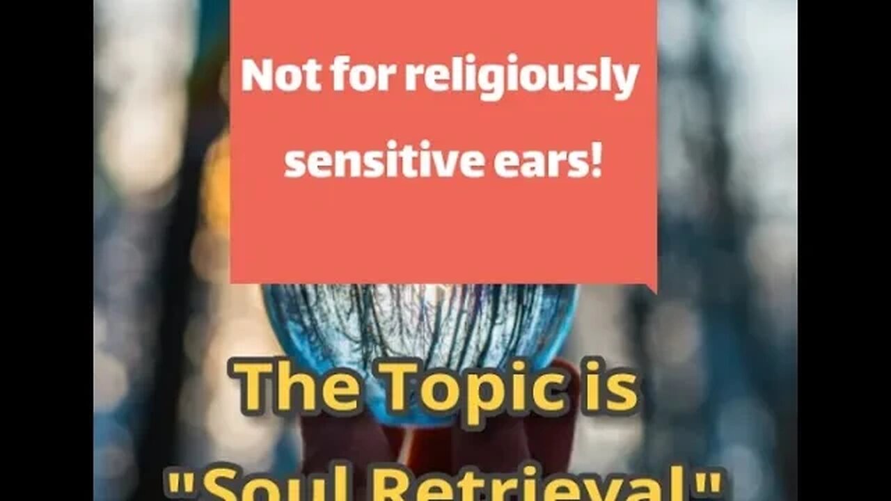 NM # 420 - Disturbing Content - Not For Religiously Sensitive Ears! Soul Retrieval Religious Abuse