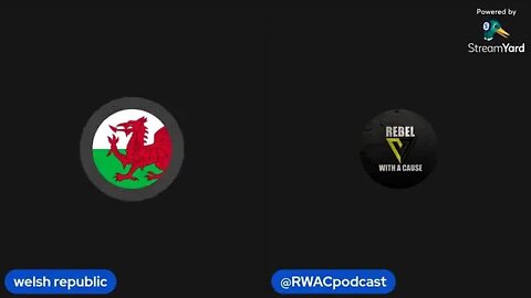 Welsh Republic podcast episode 55 with Rebel With a Cause Podcast