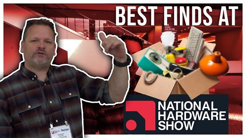 The Best of the 2021National Hardware Show - Secret Finds