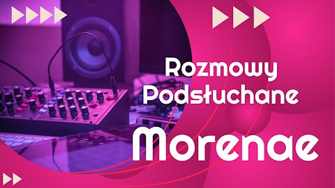 MOREANE - ROZMOWY PODSŁUCHANE - INNY WYMIAR