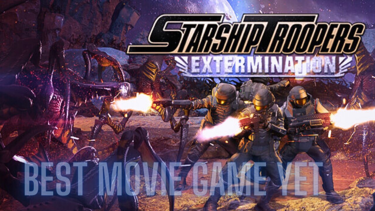 The Best Movie Game We All Wanted - Starship Troopers Extermination