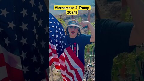 Vietnamese 4 Trump 2024!