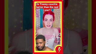 Tranny says their build a coochie is better than the real one. You agree?