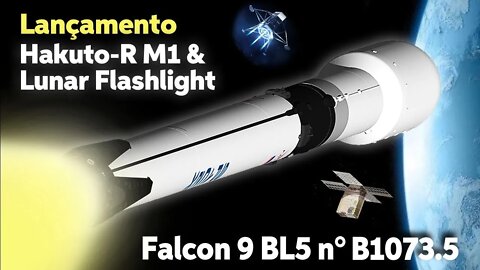 LANÇAMENTO DO FOGUETE FALCON 9 B1073.5 / HAKUTO-R M1