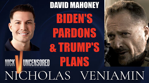 David Mahoney Discusses Biden's Pardons & Trump's Plans with Nicholas Veniamin