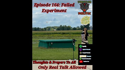 Episode 164: Failed Experiment