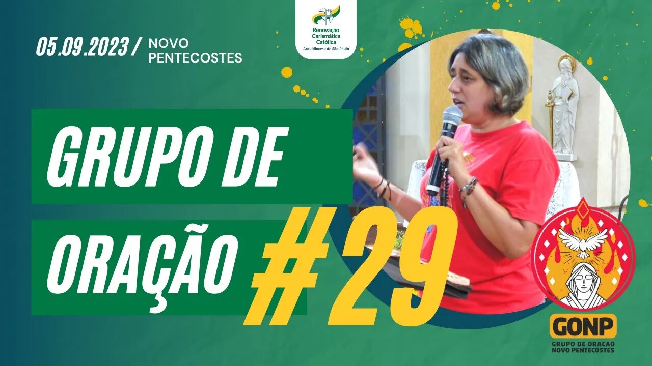 GRUPO DE ORAÇÃO - Ao Vivo #29 [05/09/2023] | Baixe o Nosso App #JuntosEvangelizar