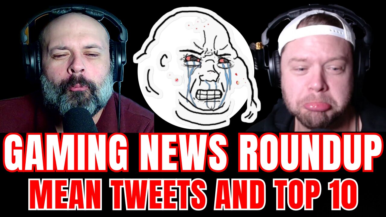 Gaming News Roundup! | Mean Tweets and Top 10 List