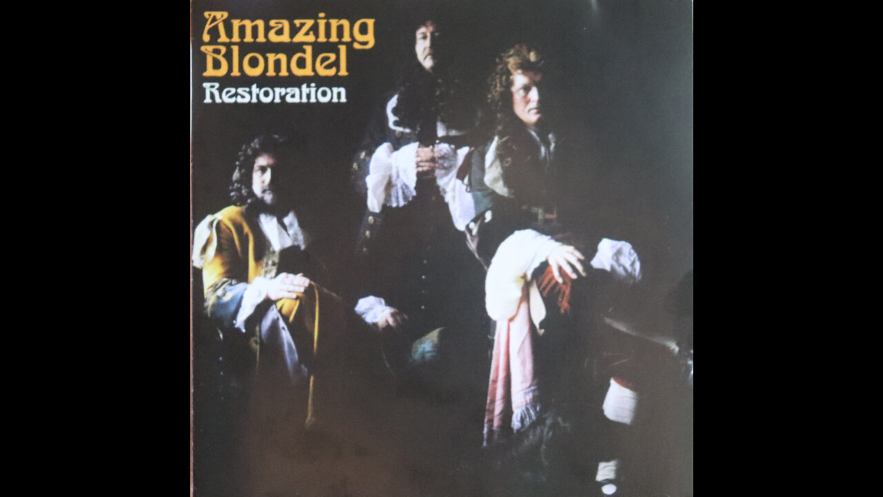 Amazing Blondel - Restoration (1997) [Complete 2016 CD Re-Issue]