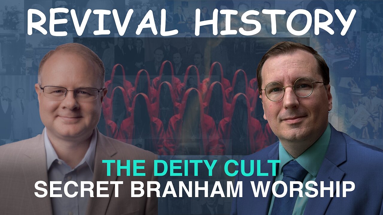 Deity Cult: Secret Worship of William Branham - Episode 148 Branham Podcast