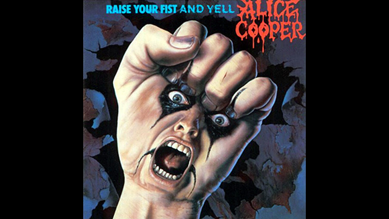 Raise Your Fist And Yell 1987 Alice Cooper