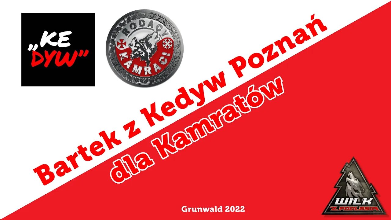 Złączmy wszyscy się Kamraci. Powtórka z Grunwaldu