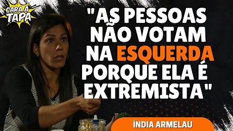 A RADICALIZAÇÃO DA ESQUERDA DIFICULTA O DIÁLOGO, DIZ ÍNDIA ARMELAU