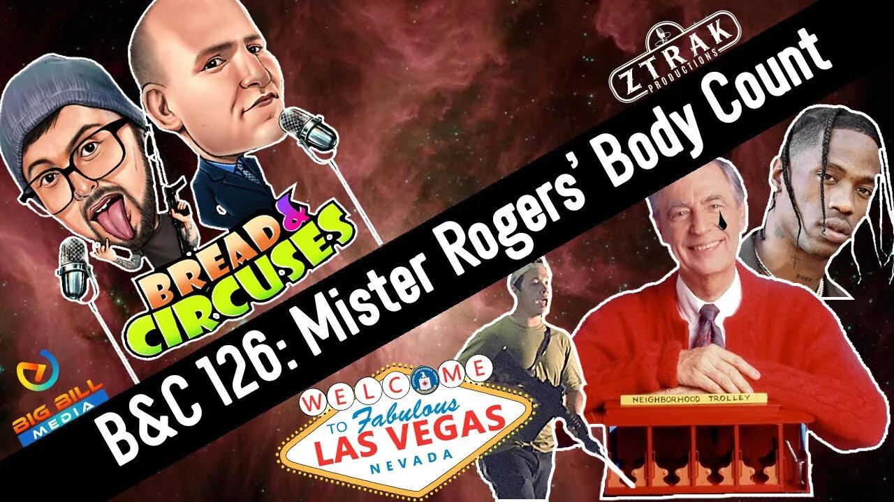 B&C 126: Mister Rogers' Body Count