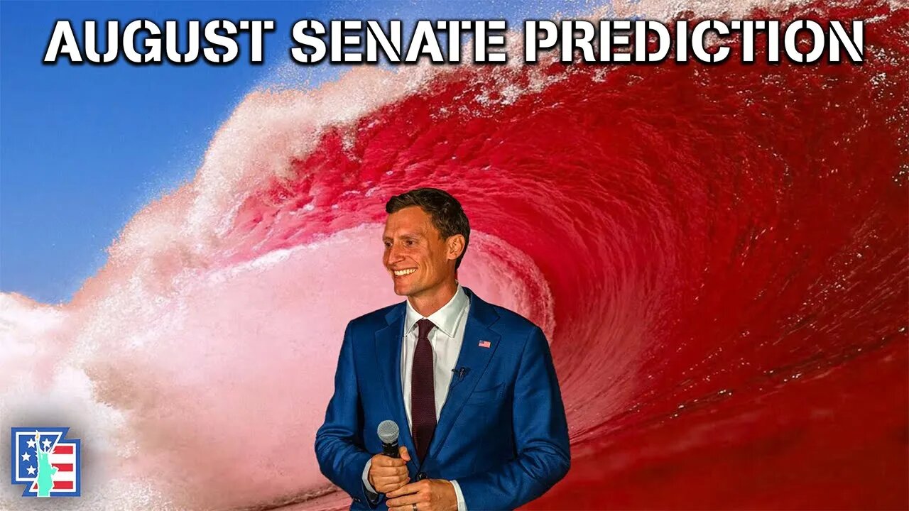 2022 Senate Prediction [August 2022 Edition]