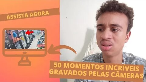 Reagindo 50 Momentos Incríveis Gravados Pelas Câmeras de Vigilância (vídeo do ano passado)