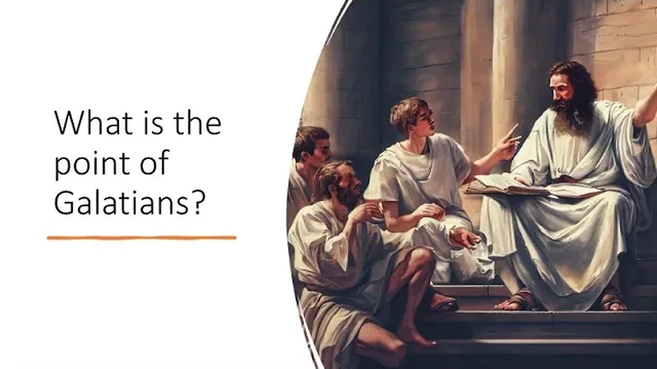 The Point of Galatians : Sunday AM