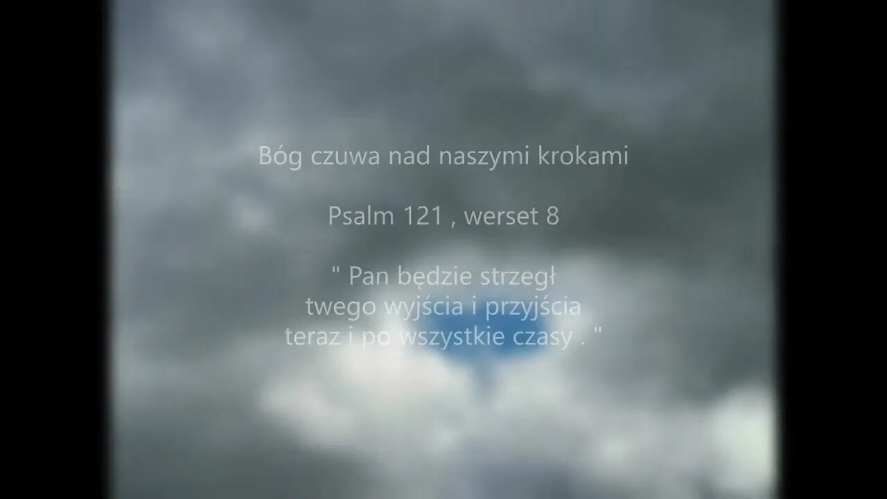 Bóg czuwa nad naszymi krokami Psalm 121, werset 8