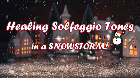 Snowstorm ASMR: Calming Solfeggio Tones for Deep Relaxation