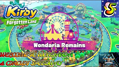 Kirby and the Forgotten Land Playthrough Part 5: Wondaria Remains Part 1