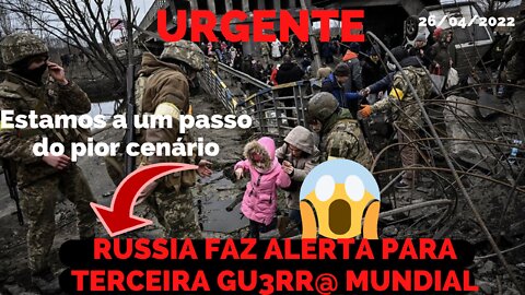 RÚSSIA FAZ ALERTA URGENTE PARA A POSSÍVEL OCORRÊNCIA DE UMA TERCEIRA GU3RRA MUNDIAL