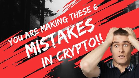 6 MISTAKES YOU ARE MAKING IN CRYPTO!!! #btc #crypto #wagmi #investing