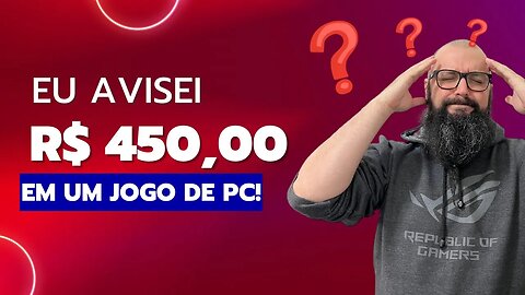 Eu Avisei R$ 450,00 Por Um Jogo De PC ! Blizzard Expertinha