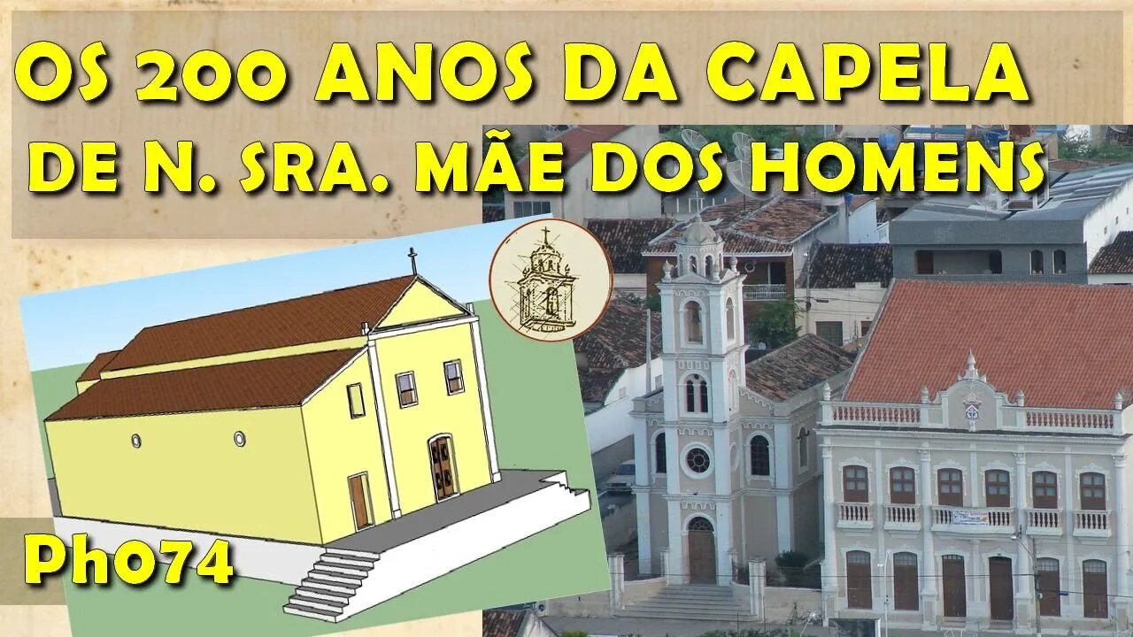 Capela de N. Sra. Mãe dos Homens: 200 anos | Ph074