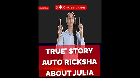 True' story auto ricksha about juli