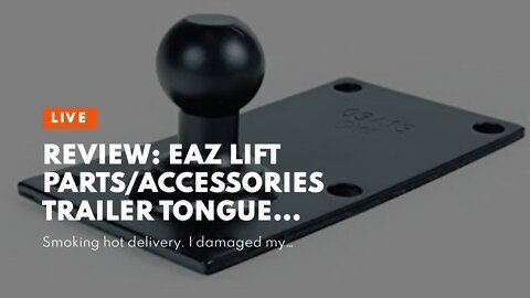 Review: EAZ LIFT PartsAccessories Trailer Tongue Ball Plate (48388)
