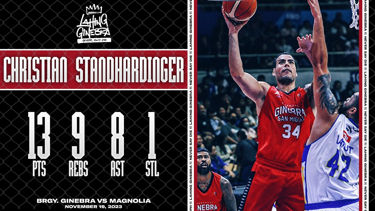 Christian Standhardinger Highlights [Brgy. Ginebra vs Magnolia | Nov. 19, 2023]