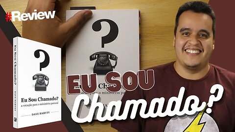 Eu Sou Chamado? - Review