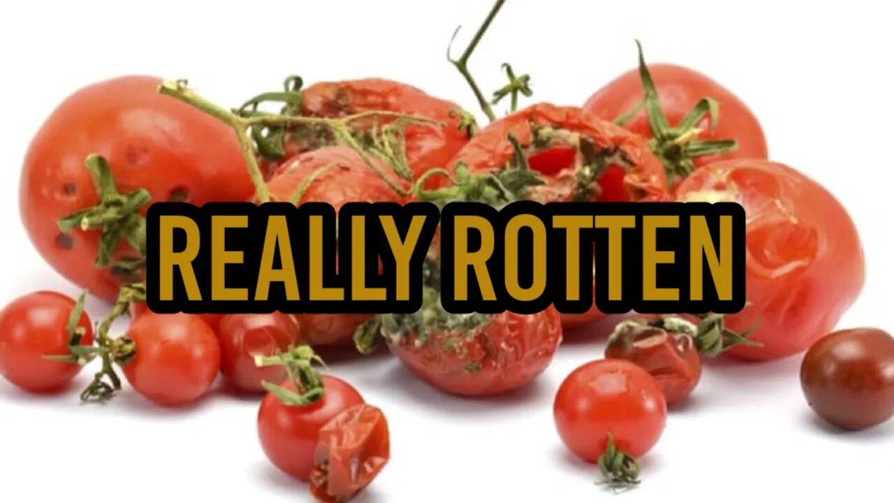 I'm Not Surprised About Rotten Tomatoes