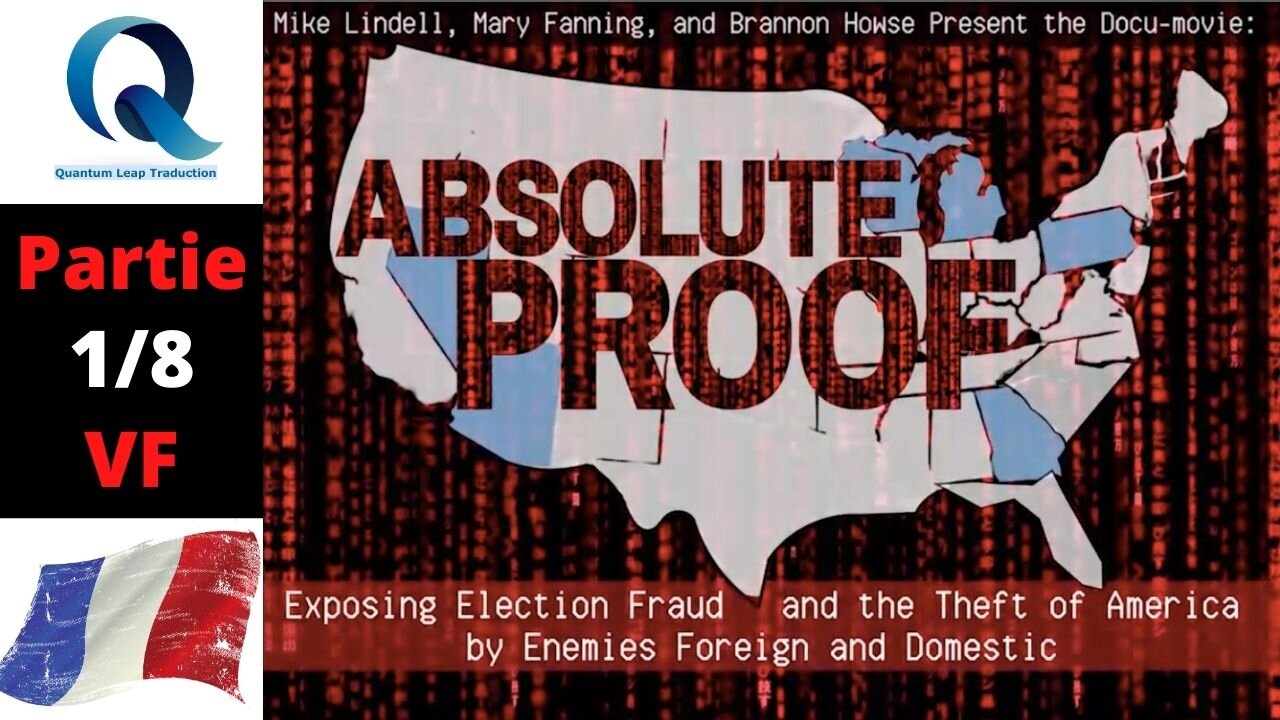 DOCUMENTAIRE : "LA PREUVE ABSOLUE" en VF. Partie 1/8