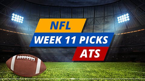 NFL WEEK 11 PICKS ATS