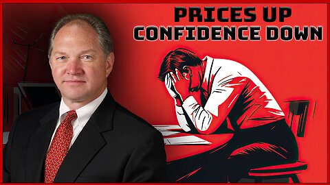 Prices Up, Confidence Down