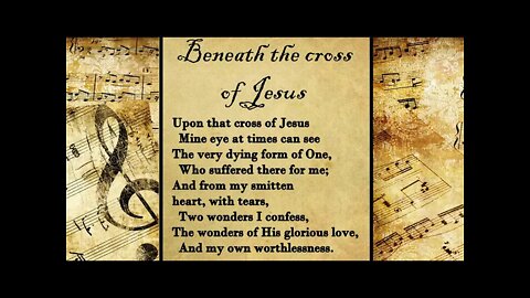 Beneath the cross of Jesus | FWBC Hymn With Lyrics