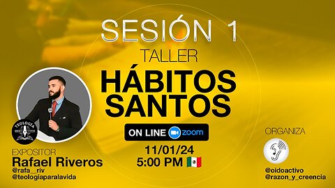 HÁBITOS SANTOS CLASE 1 - RAFAEL RIVEROS