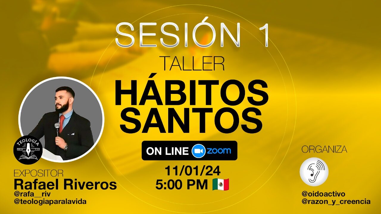 HÁBITOS SANTOS CLASE 1 - RAFAEL RIVEROS