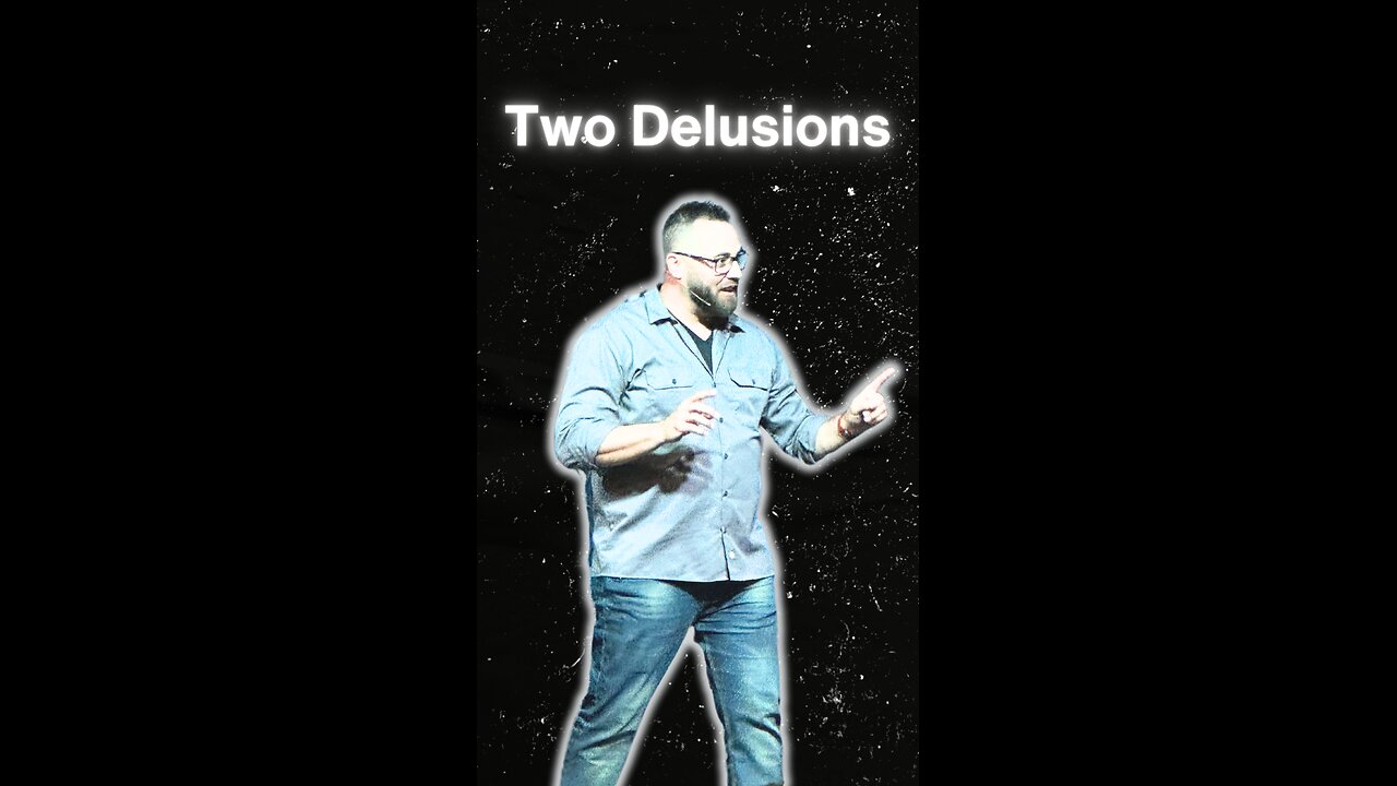 Two Delusions