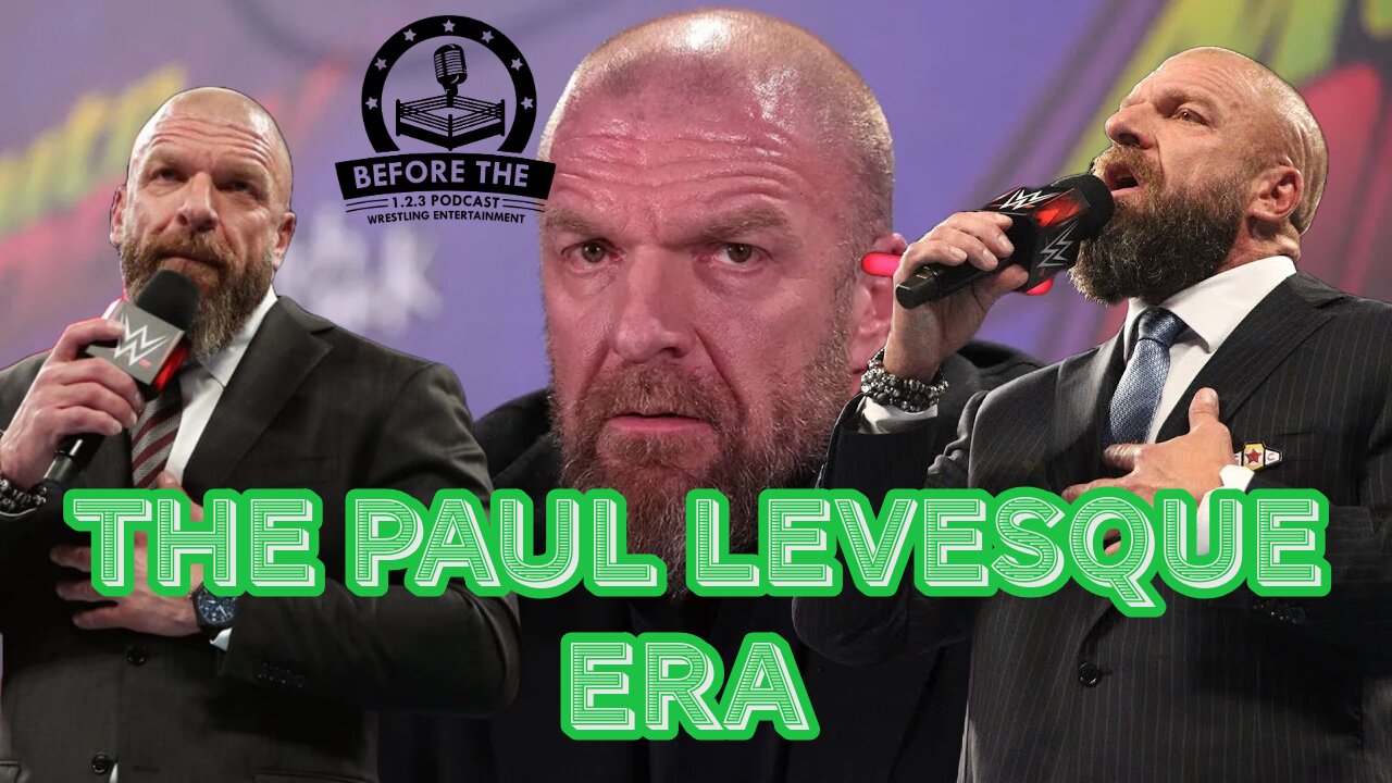 The Paul Levesque Era