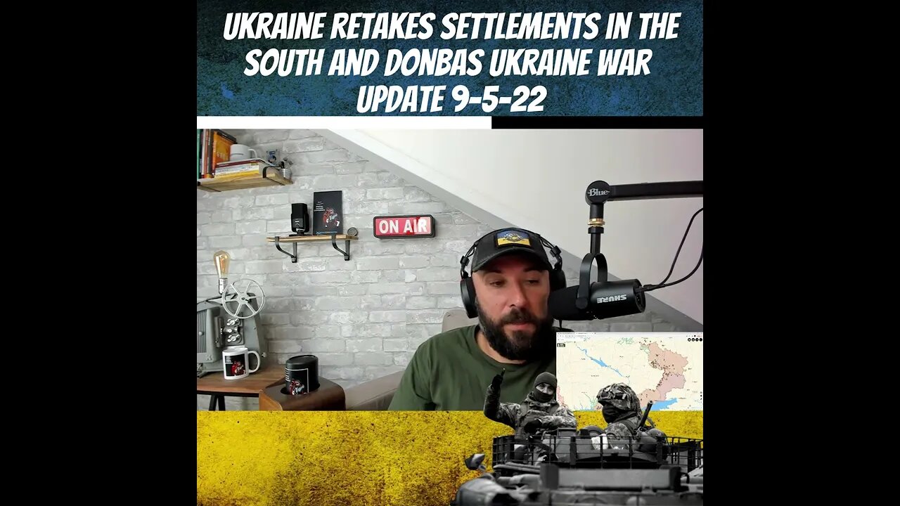 Ukraine Liberates Settlements in The South and Donbas - Ukraine War Update 9-5-22