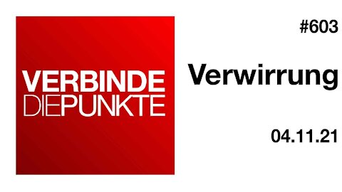 Verbinde die Punkte 603 - Verwirrung vom 04.11.2021