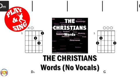 THE CHRISTIANS Words FCN GUITAR CHORDS & LYRICS NO VOCALS