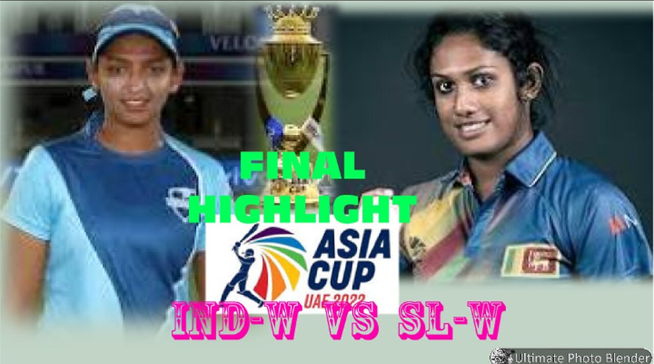 IND -W VS SL- W//WOMAN ASIA CUP 2022//INDIA VS SRILANKA//WOMAN ASIA CUP FINAL HIGHLIGHT