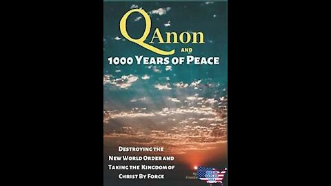 Episode 31 Examination of QAnon and 1000 Years of Peace