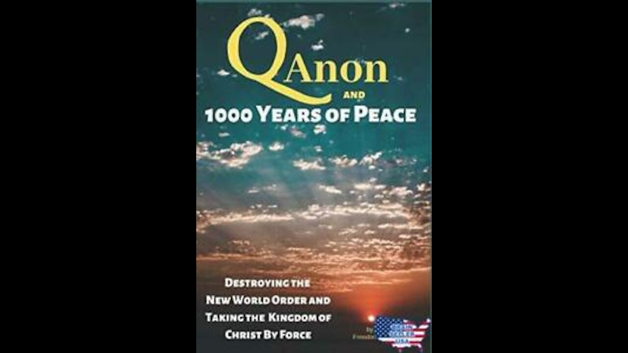 Episode 31 Examination of QAnon and 1000 Years of Peace