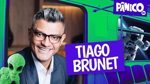 TIAGO BRUNET - PÂNICO - 01/08/22